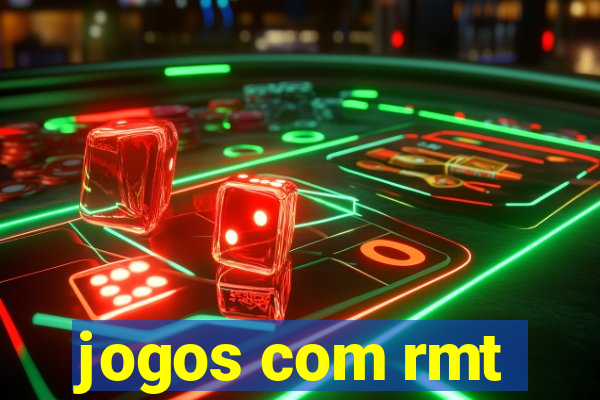 jogos com rmt